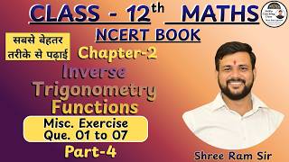 MATHS NCERT Class-12 CH 2 Misc. Ex  ||कक्षा-12 प्रतिलोम त्रिकोणमिति फलन विविध प्र- Q-1 to 7 #MATH