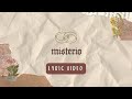 Misterio Lyric Video Oficial