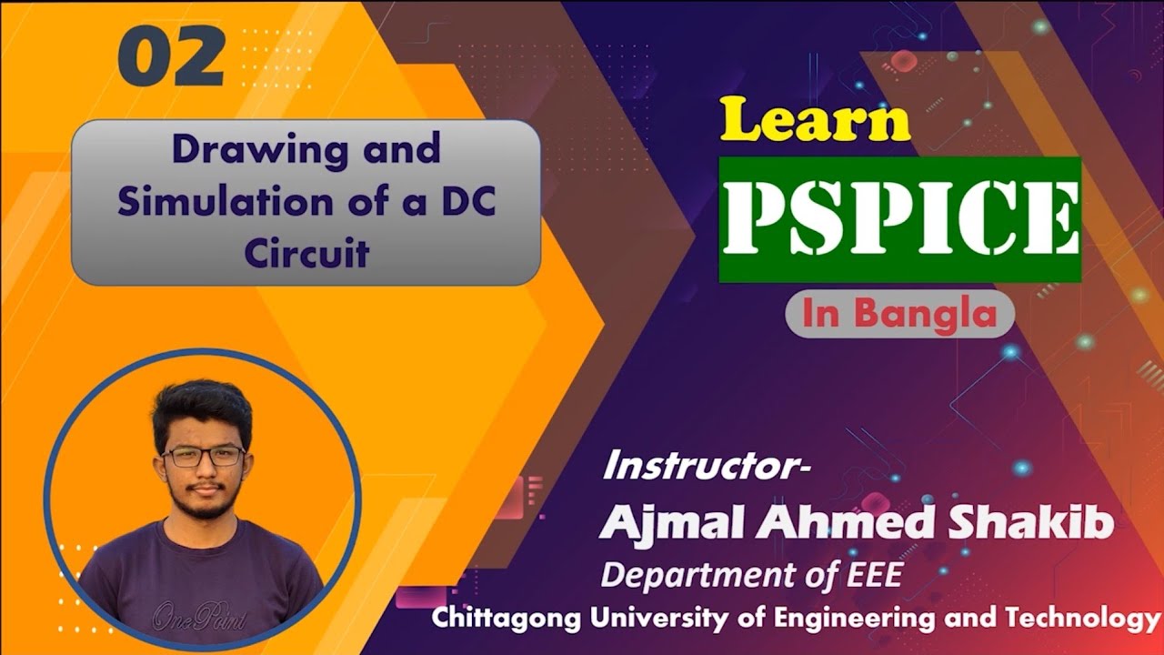 02. Simulating a Simple DC Circuit in Pspice | Learn Pspice in Bangla ...