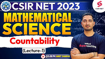CSIR NET 2023 | Mathematical Science | Basics of Real Analysis (Countability-1) | Ankit Sharma