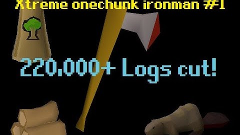 Getting 99 Woodcutting With A Steel Axe While Never Leaving Lumbridge | Xtreme OneChunk ironman #1