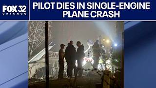 Pilot dies in single-engine plane crash in Chicago suburb