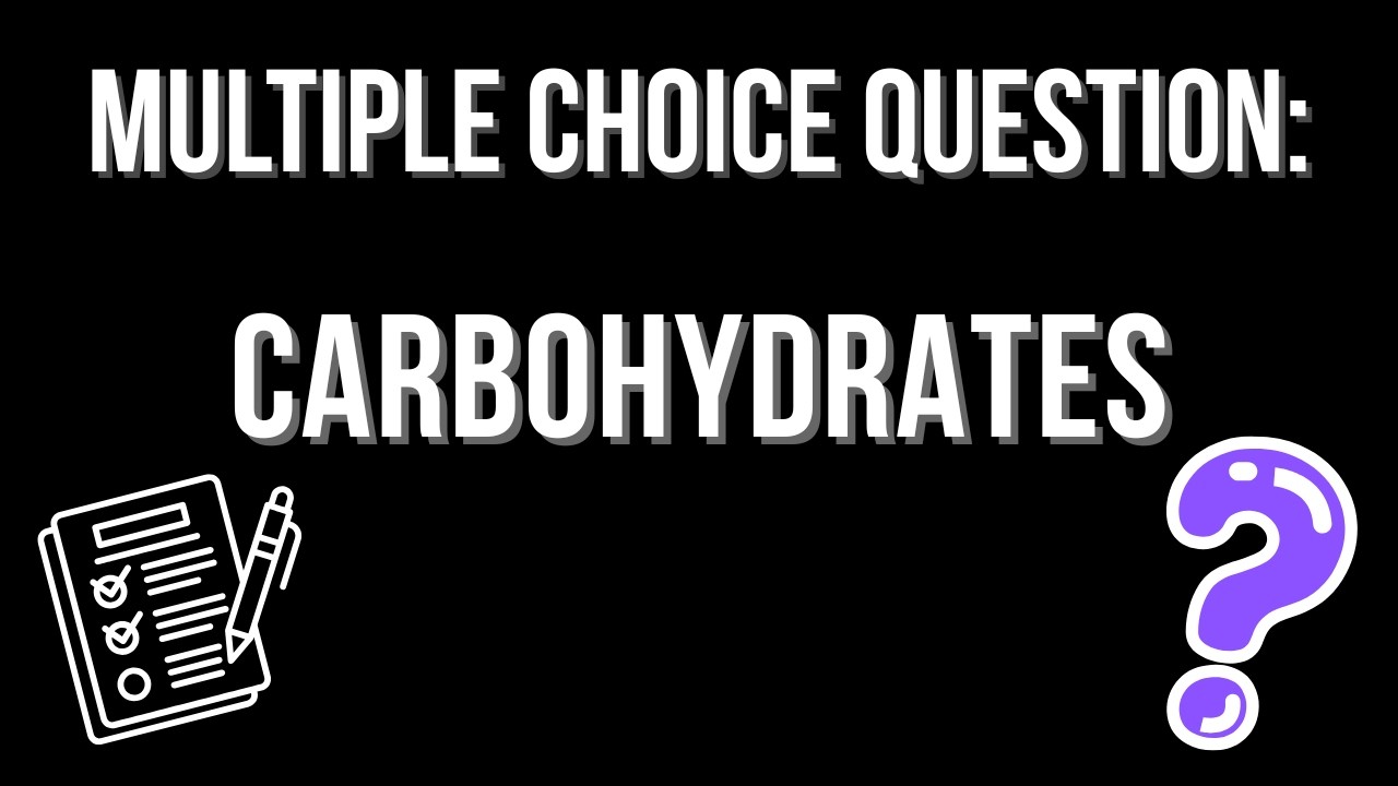 MCQ: Углеводы