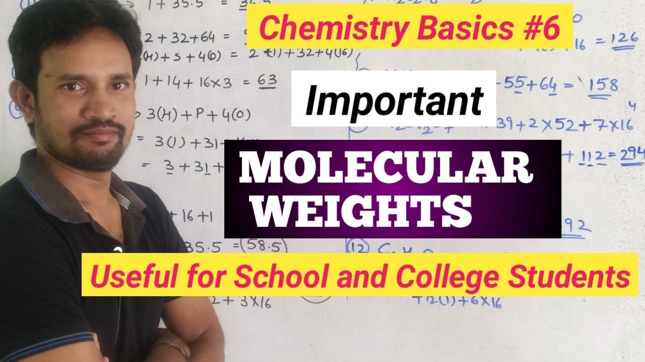 MOLECULAR WEIGHTS / CHEMISTRY BASICS 6 - YouTube