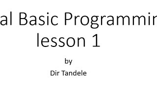 Visual Basic Programming Lesson 1