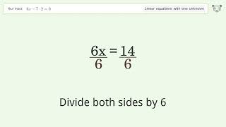 Solve 6x-7*2=0: Linear Equation Video Solution | Tiger Algebra