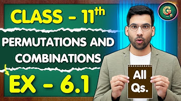 Class - 11 Ex - 6.1, Q1 to Q6 (Permutation & Combination) Maths || CBSE NCERT || Green Board