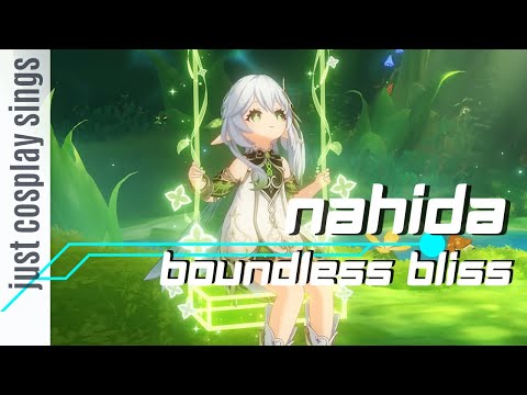 EMOTIONAL SUNG VERS. - Nahida "Boundless Bliss" [Genshin Impact]