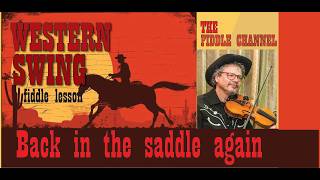 Back in the saddle again (fiddle lesson)