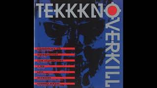 Tekkkno Overkill (1992)