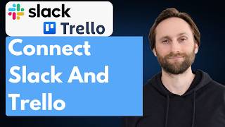 How to Connect Slack and Trello [Full Guide 2026]