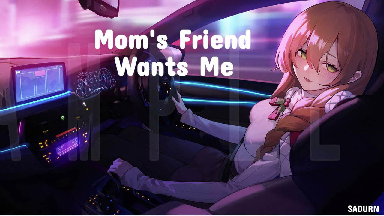 Mom's Friend Wants Me [F4F][Playful]Flirting][Kissing][Mature Listener]