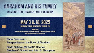 Panel Discussion and Audience Questions: Perspectives on the Book of Abraham