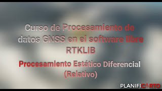 🛰️ GPS GNSS PROCESSING❗❗ IN FREE RTKLIB SOFTWARE 🌐 RELATIVE PROCESSING - PART 2