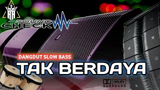 DJ TAK BERDAYA, DANGDUT SLOW BASS Remix β’ ARI AST
