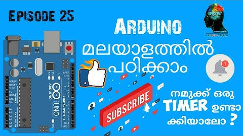 Episode 25 Basics of Arduino Timer Using Delay  (Malayalam)