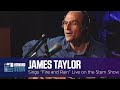 James Taylor “Fire and Rain” Live on the Stern Show (1997)