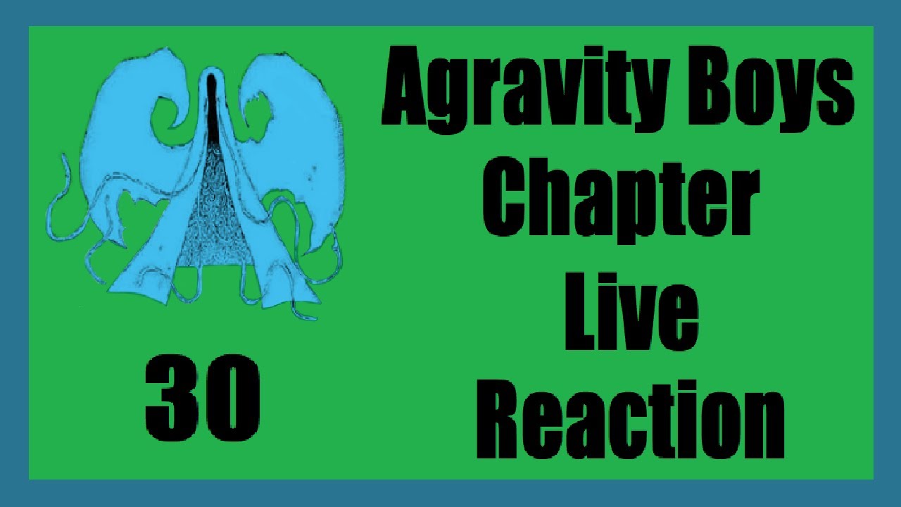 Baba S School Projects Agravity Boys Chapter 30 Live Reaction Youtube