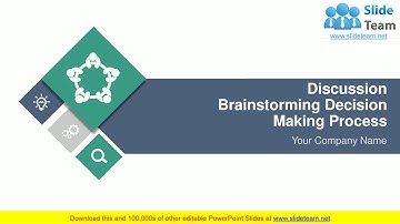 Discussion Brainstorming Decision Making Process Complete PowerPoint Presentation Slides
