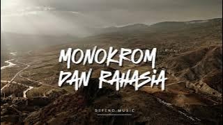Monokrom dan rahasia - defend music 