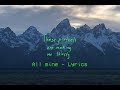 Kanye West - All Mine (Lyrics)