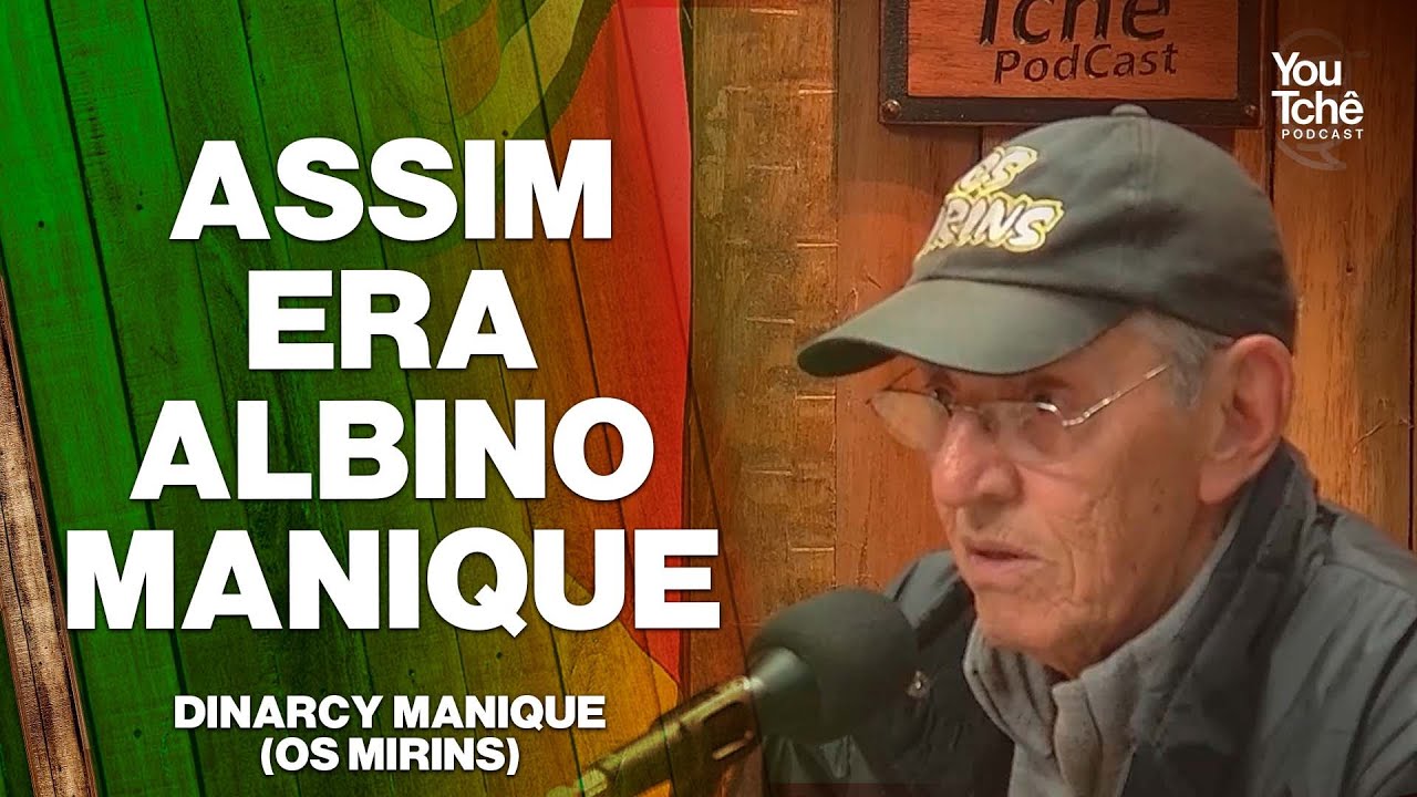 ASSIM ERA ALBINO MANIQUE - DINARCY MANIQUE (OS MIRINS)