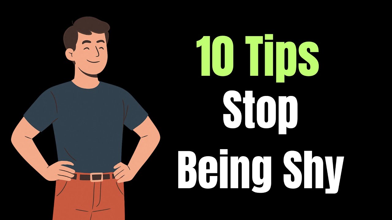 How To Stop Being Shy And Quiet – 10 Tips To Overcome Shyness - YouTube