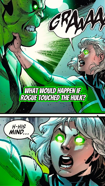 Can ROGUE Absorb the Powers of the HULK?