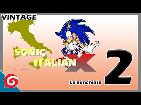 Sonic Italian X 2 - Le minchiate