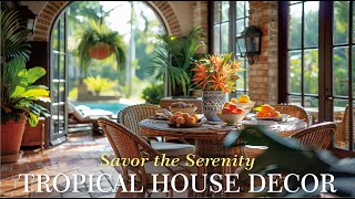 Daily Paradise: Traditional Tropical House Decor Inspiration