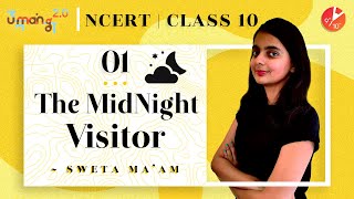 The MidNight Visitor L1 | CBSE Class 10 English | Sweta Ma'am | Umang Vedantu | Vedantu Class 9 &10