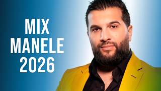 Cele Mai Ascultate Manele 2026 🎶 Muzica Manele 2026 Mix 🎶 Top Manele 2026 Hituri