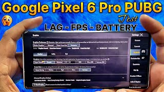 Google Pixel 6 Pro PUBG Test 🔥 - Google PUBG Test - PUBG