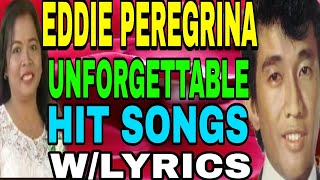 UNFORGETTABLE SONG OF EDDIE PEREGRINA WITH LYRICS