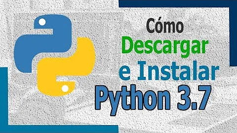 Descargar e Instalar Python 3.7