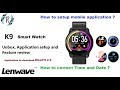 K9 Smart Watch - Unboxing, date and time setup and feature review