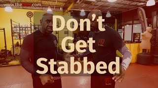 Don't Get Stabbed  Self Defense Techniques