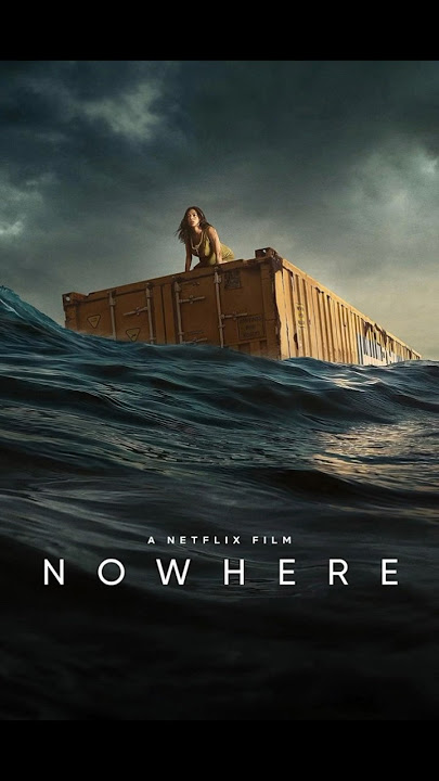 Nowhere (2023) #nowhere #film