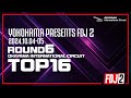 2024 FDJ2 Round 6 TOP 16