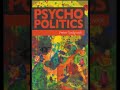 Psycho politics Laing, Foucault, Goffman, Szasz, and the future of mass psychiatry Peter Sedgwick