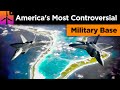 Why Diego Garcia Is America's Most Controversial Military Base