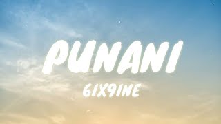 6ix9ine - Punani (Full Song Lyrics)