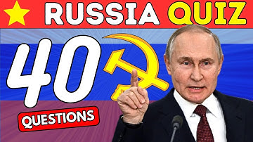 🇷🇺 Russia Quiz! Test your Knowledge! ⭐