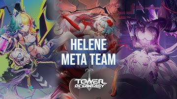 Helene Meta Team Showcase - Tower of Fantasy 5.35