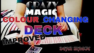 IMPROVED COLOUR CHANGING DECK CARD TRICK
