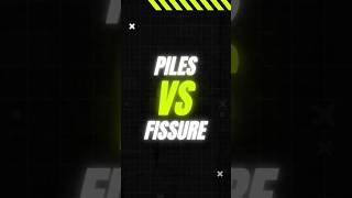 Piles vs Fissure: Know the Exact Difference | Healing Hands Clinic