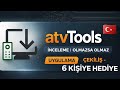 atvTools İnceleme - 6 Kişiye Hediye atvTools Pro - Tv Box için Olmazsa Olmaz Uygulama