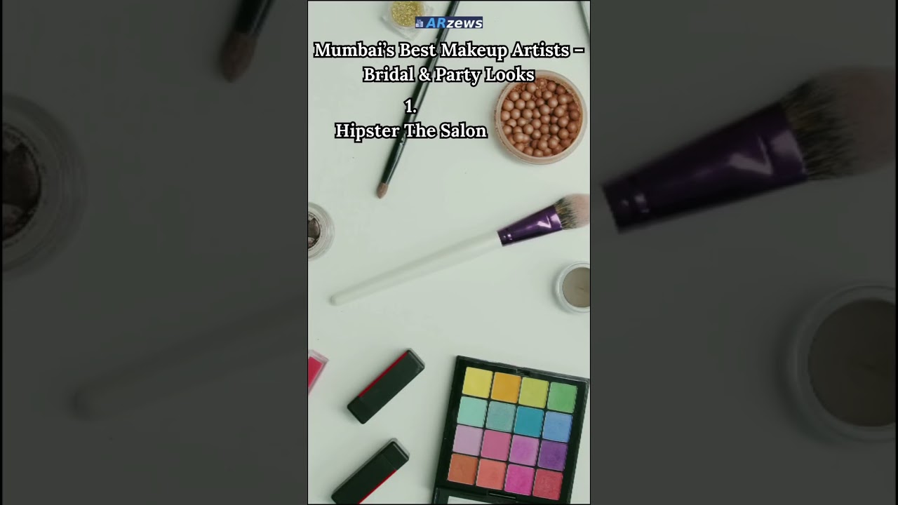 💄✨ Mumbai’s Best Makeup Artists for Bridal & Party Glam! 👰🎉