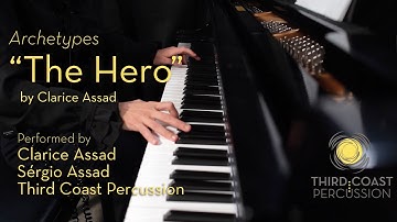 Archetypes: "The Hero" by Clarice Assad | feat. Clarice & Sérgio Assad