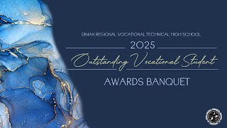 Outstanding Vocational Student Awards Banquet 5-15-2025